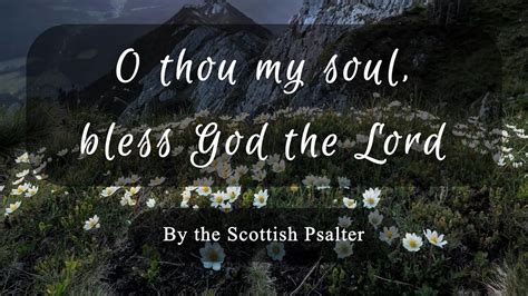 O Thou My Soul Bless God The Lord With Lyrics Hymn Of Worship By