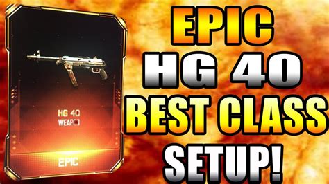 Black Ops 3 Hg 40 Best Class Set Up Bo3 New Mp 40 Remake Hg 40