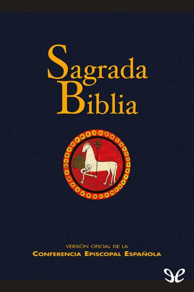 Sagrada Biblia Versión oficial de la Conferencia Episcopal Española