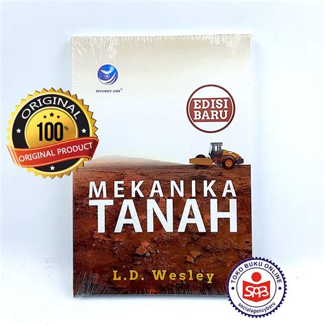 Jual Mekanika Tanah Edisi Baru L D Wesley Shopee Indonesia