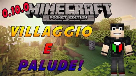 Minecraft Pe Seed Villaggio E Palude Youtube