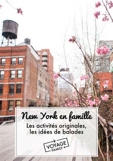 New York En Famille Tops Ne Pas Rater