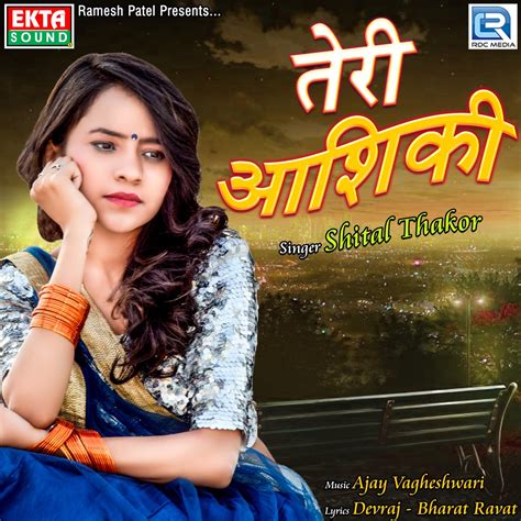 ‎Teri Aashiqui (Original) - Single - Album by Shital Thakor - Apple Music