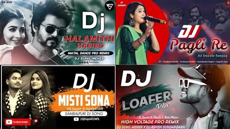 Sambalpuri Dj Song Sambalpuri Song All New Sambalpuri Hits Dj Song