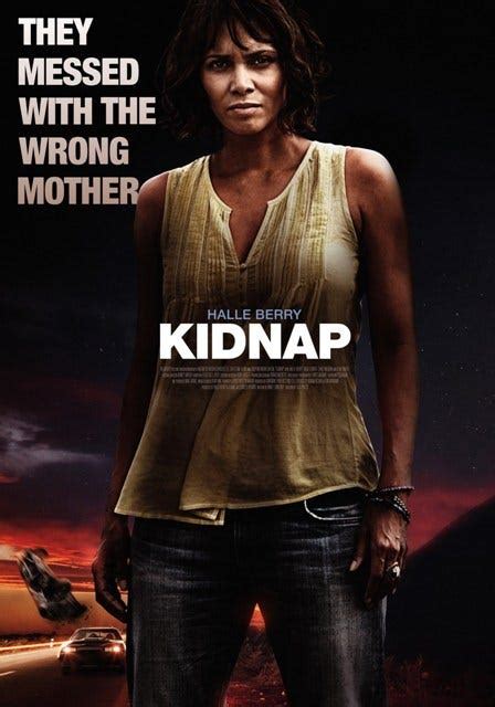 Thriller Movie Review Kidnap Kidnap Every Mothers Horror Movie By