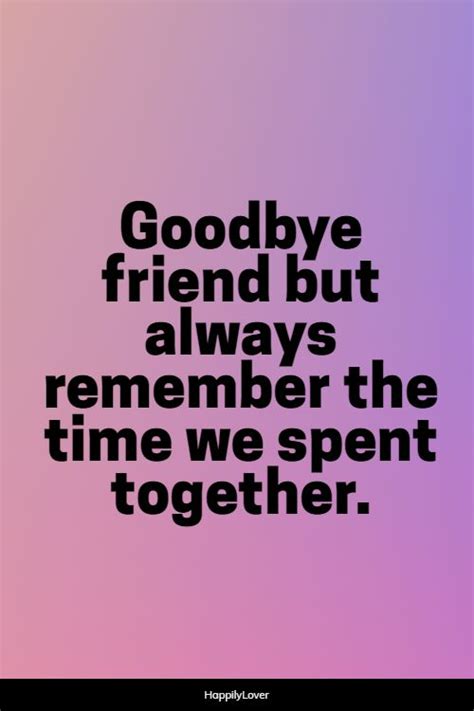 81 Meaningful Goodbye Quotes To Say Farewell Happily Lover