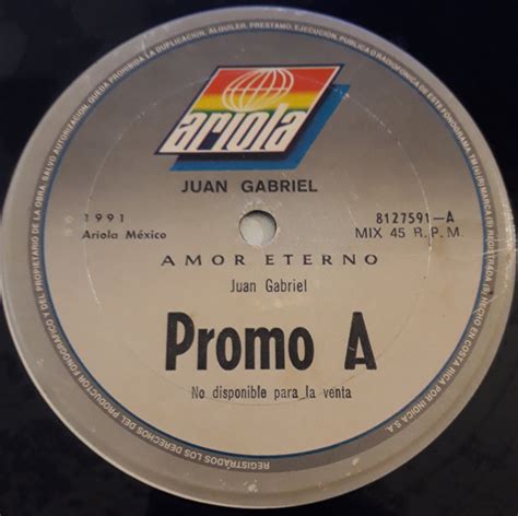 Juan Gabriel – Amor Eterno (1991, Vinyl) - Discogs