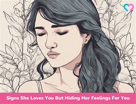 26 Signs She Loves You But Hiding Her Feelings For You MomJunction