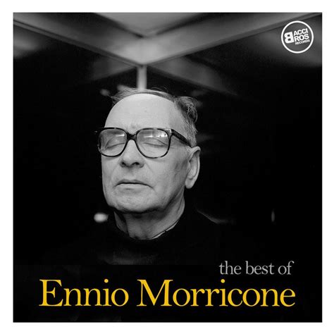 Download The Best of Ennio Morricone by Ennio Morricone | eMusic