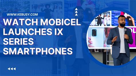 WATCH Mobicel Launches IX Series Smartphones YouTube