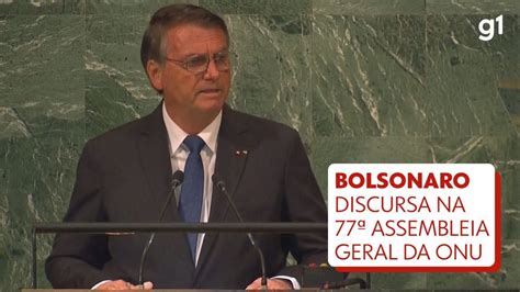 Leia A íntegra Do Discurso Do Presidente Jair Bolsonaro Na Assembleia