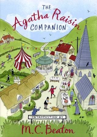 Agatha Raisin Companion by M.C. Beaton | Goodreads