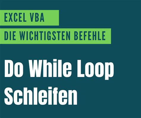 Excel Vba Do While Loop Excel Vba Lernen