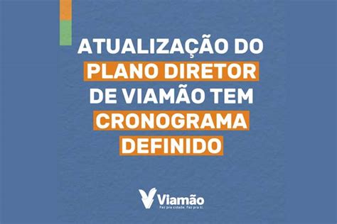 Atualiza O Do Plano Diretor Tem Cronograma Definido Di Rio De Viam O