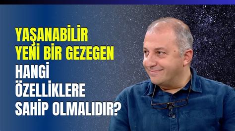 Yaşanabilir Yeni Bir Gezegen Hangi Özelliklere Sahip Olmalıdır YouTube