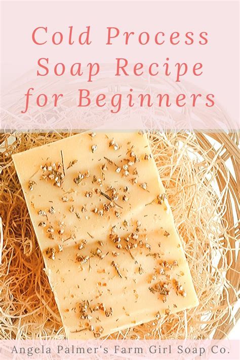 Soap Recipe For Beginners With Text Overlay That Reads Cold Process