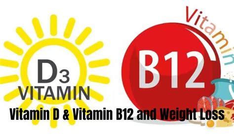 Vitamin D & Vitamin B12 and Weight Loss: The Connection Revealed – TIPS