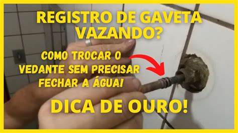 Registro De Gaveta Vazando Dica De Ouro Sem Precisar Fechar A Gua