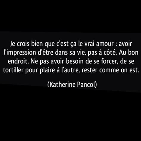 Épinglé par Al Jazayiri sur Citations Le vrai amour Katherine