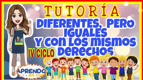 Diferentes Pero Iguales Y Con Los Mismos Derechos Activ Tutor A