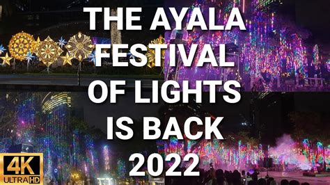 4k Its Back Ayala Festival Of Lights Show 2022 Ayala Triangle