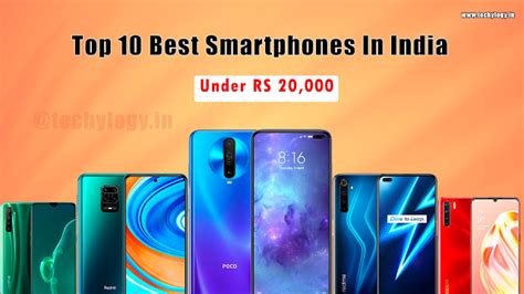 Top 10 Best Mobiles Phones Under Rs 20 000 In India 2020 Techylogy All About Technology