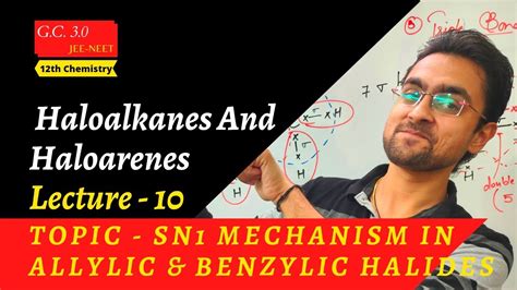 Haloalkanes And Haloarenes Gc 30 Sn1 Mech In Allylic And Benzylic