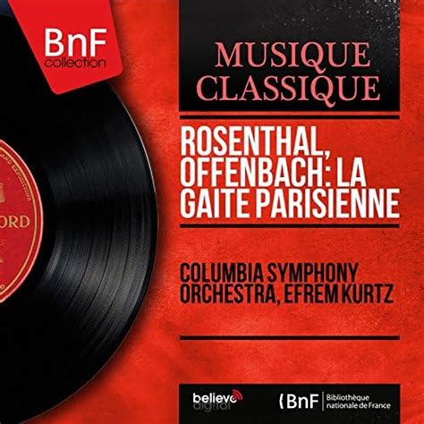 Rosenthal Offenbach La gaîté Parisienne Mono Version Columbia