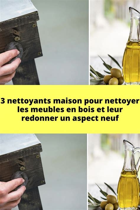 Nettoyants Maison Pour Nettoyer Les Meubles En Bois Et Leur Redonner