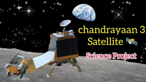 Chandrayaan 3 Satellite 🌕🛰️ Lander And Rover Working Model For Science