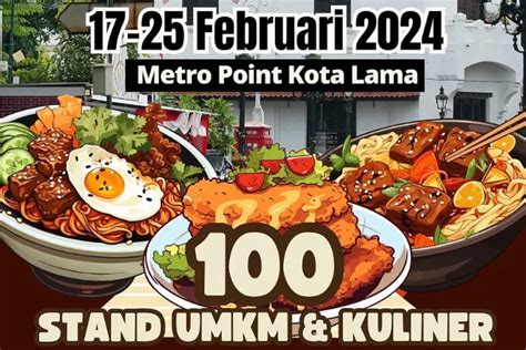 Wisata Kuliner Semarang Hadirkan 100 UMKM Siap Yang Memanjakan Lidah