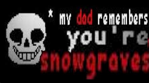 Sans Remembers Youre Snowgraves Deltarune Shitpost Dubs Youtube