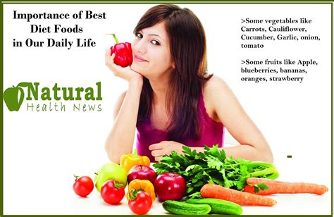 Importance Of Best Diet Foods In Our Daily Life Diet Plans Natural