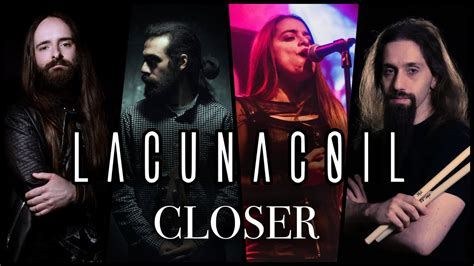 Lacuna Coil Closer Full Band Collaboration Cover Panos Geo YouTube