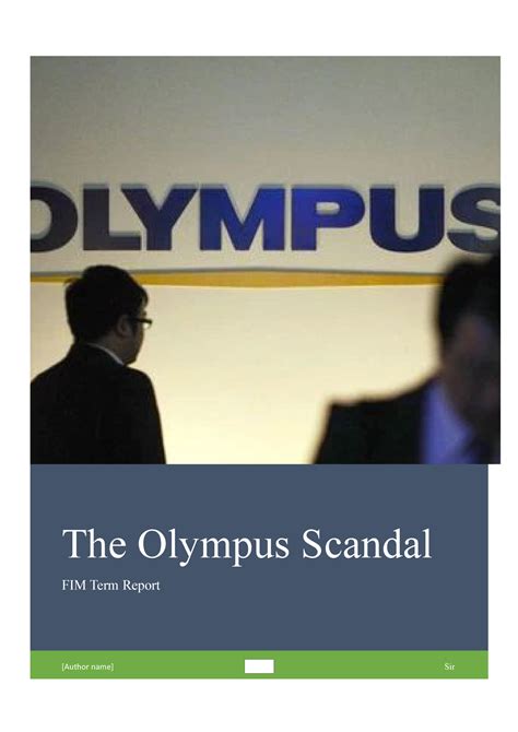 FIM Term Report The Olympus Scandal FIM Term Report Author Name Sir