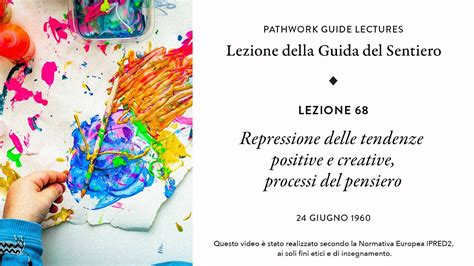 Pathwork Lectures Lezione Repressione Delle Tendenze Positive E