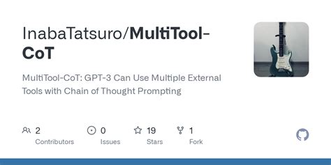 Github Inabatatsuro Multitool Cot Multitool Cot Gpt Can Use