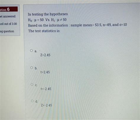 Solved Stion 6 Et Answered Ked Out Of 3 00 In Testing The Chegg