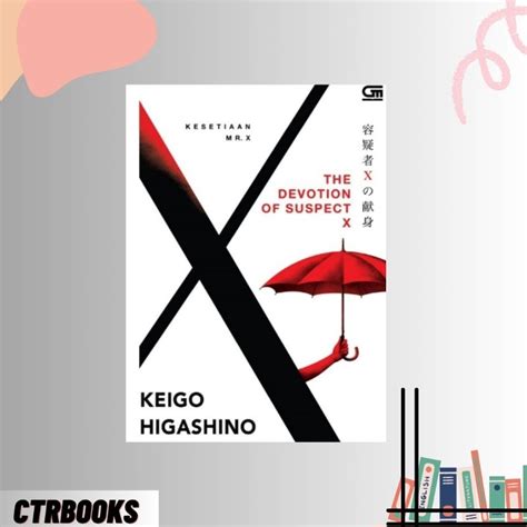 Jual Novel Devotion Of Suspect X Kesetiaan Mr X Shopee Indonesia