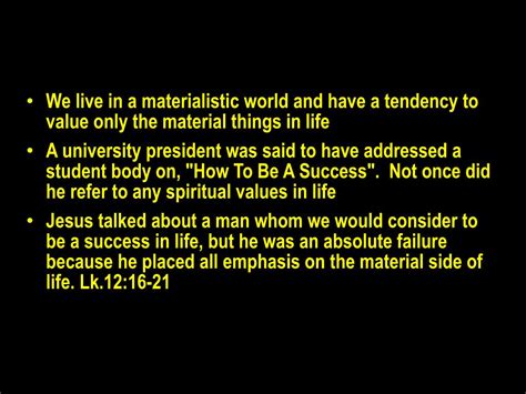 Ppt We Live In A Materialistic World And Have A Tendency To Value