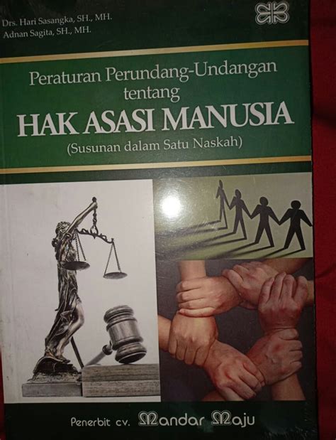 Toko Buku Sang Media PERATURAN PERUNDANG UNDANGAN TENTANG HAK ASASI