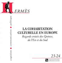 Hermès 23 24 La cohabitation culturelle en Europe Revue Hermès