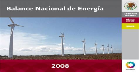 Balance Nacional De Energía 2008iee Azc Uam Mx Ecl Eoa Benergia 2008 Pdfel Balance Nacional De