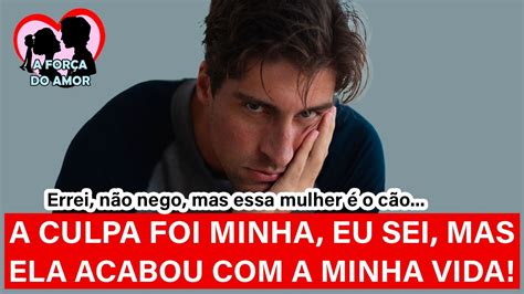 A CULPA FOI MINHA EU SEI MAS ELA ACABOU A MINHA VIDA RENATO