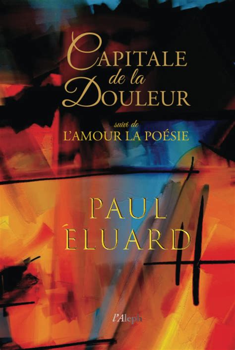 Capitale De La Douleur Eluard Paul 9789180306218 Books Amazon Ca