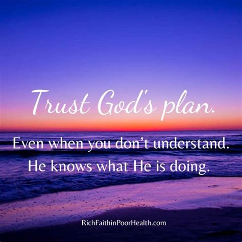 How To Trust In Gods Plan When You Dont Understand Rich Faith In