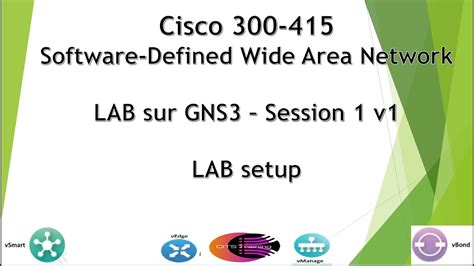 Cisco Sd Wan 300 415 Gns3 Lab Version 1 Session 1 Lab Setup Youtube