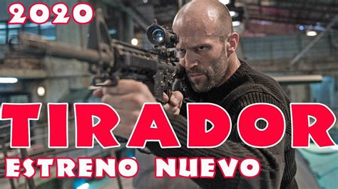 Estreno Tirador Mejor Peliculas De Accion Pelicula Completa En