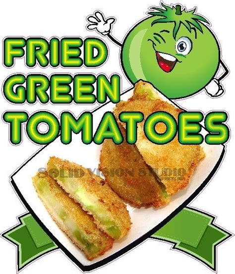 14 Fried Green Tomatoes Tomato Concession Trailer Food Truck Sign