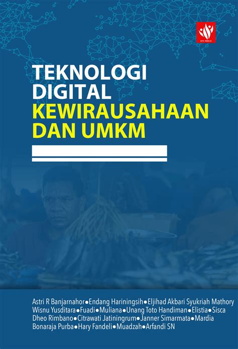 Teknologi Digital Kewirausahaan Dan UMKM KITA MENULIS